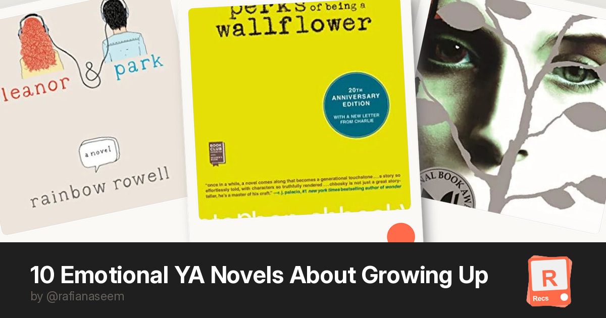 10 Emotional YA Novels About Growing Up — a Recs deck