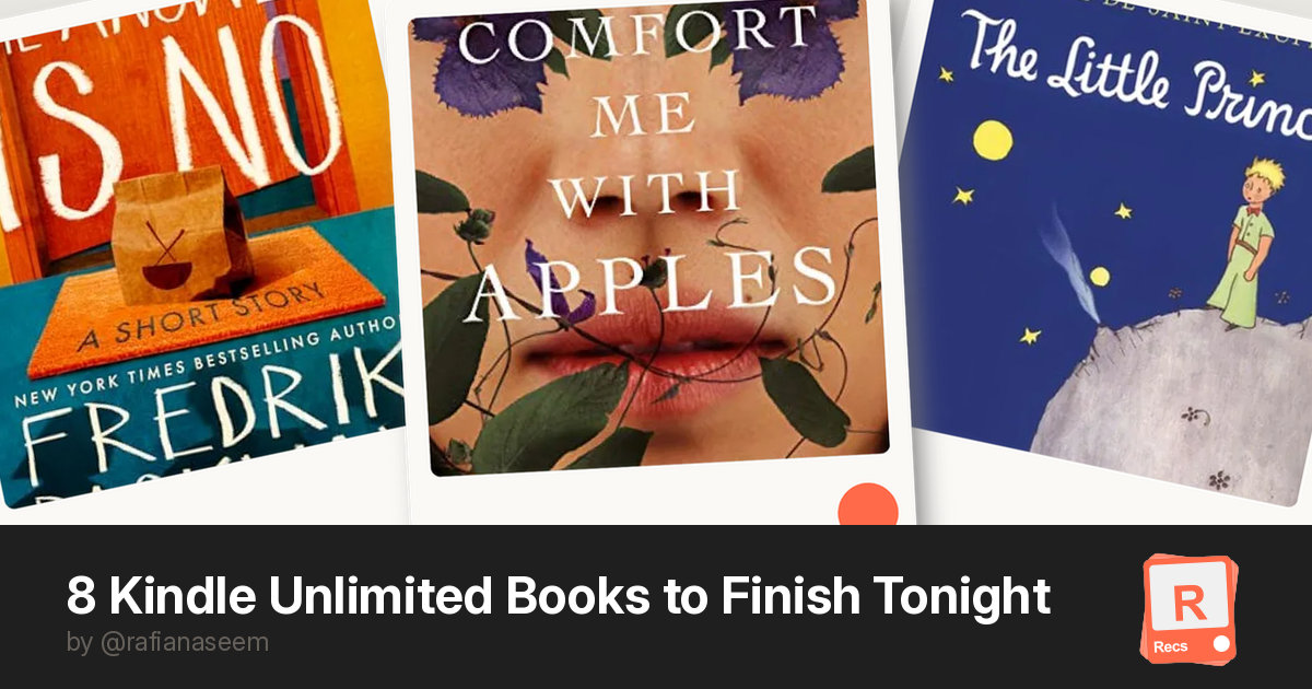 8 Kindle Unlimited Books to Finish Tonight — a Recs deck