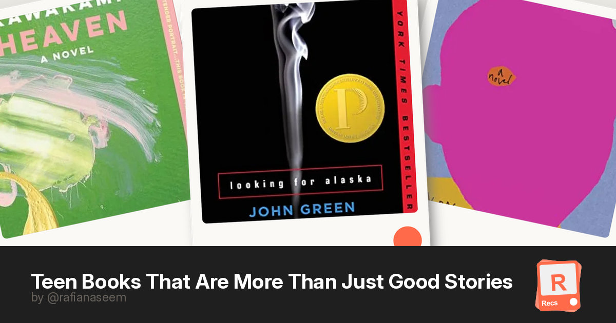Teen Books That Are More Than Just Good Stories — a Recs deck
