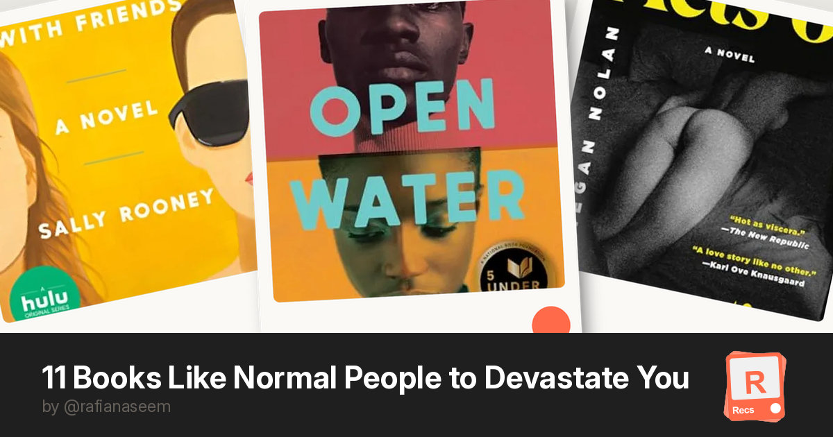 11 Books Like Normal People to Devastate You — a Recs deck