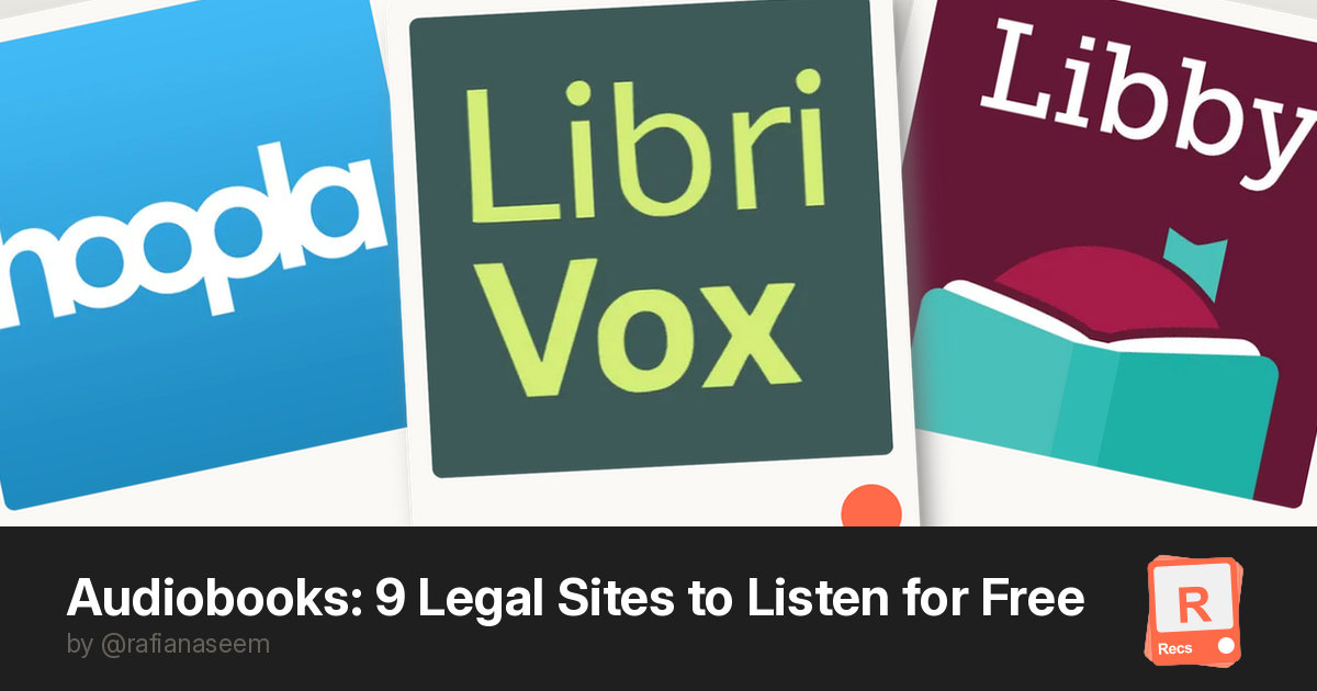 Audiobooks: 9 Legal Sites to Listen for Free — a Recs deck